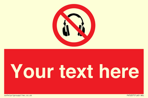 Custom No Headphones Sign